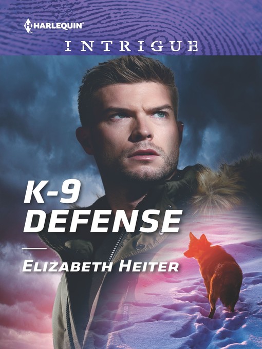 Title details for K-9 Defense by Elizabeth Heiter - Available